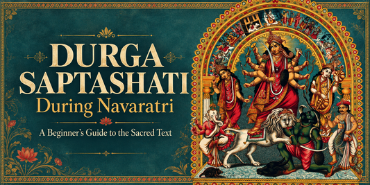 Durga Saptashati During Navaratri: A Beginner’s Guide to the Sacred Text