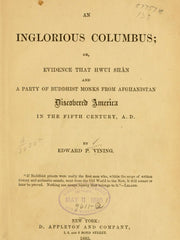 An Inglorious Columbus – Edward P. Vining's Classic Case for the Buddhist Discovery of America (English Ebook)